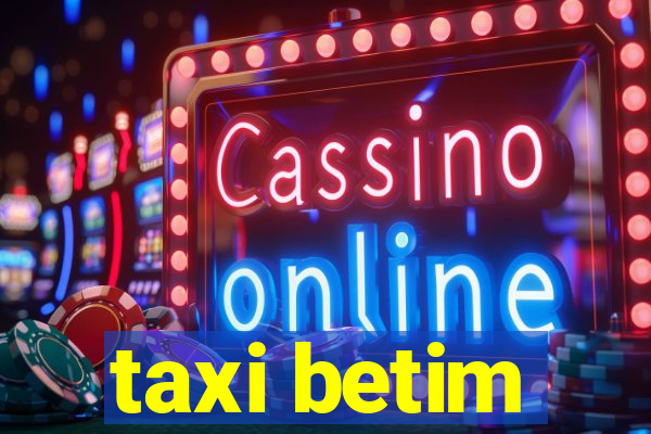 taxi betim
